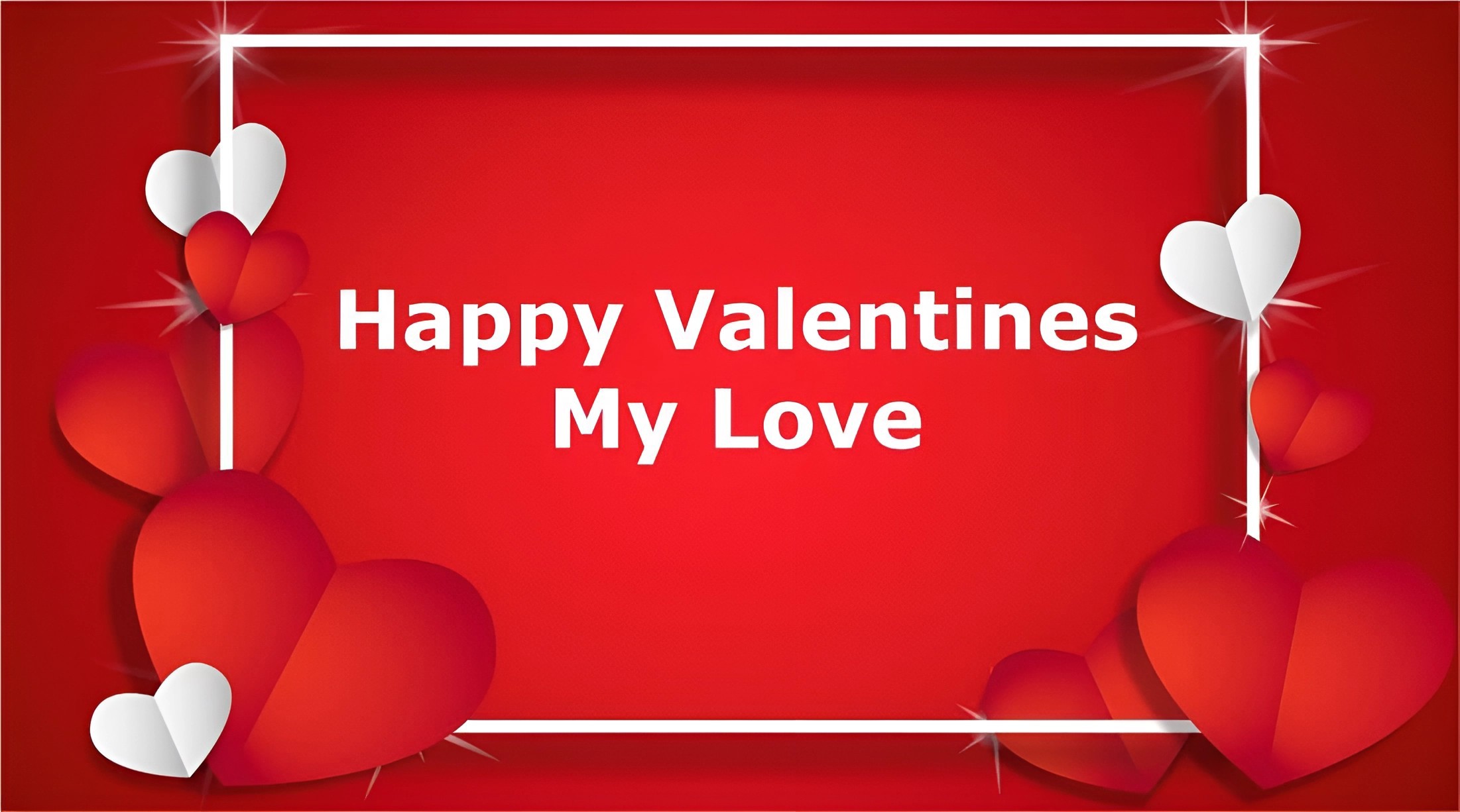 Happy Valentine's Day My Love